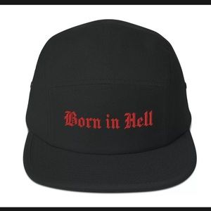 BORN IN HELL 5 PANEL HAT LIMITED